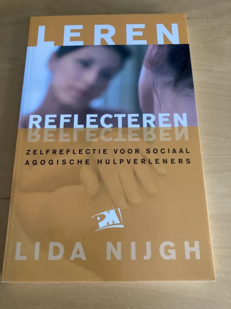 PM-reeks Leren reflecteren / zelfreflectie voor sociaal agogische hulpverleners