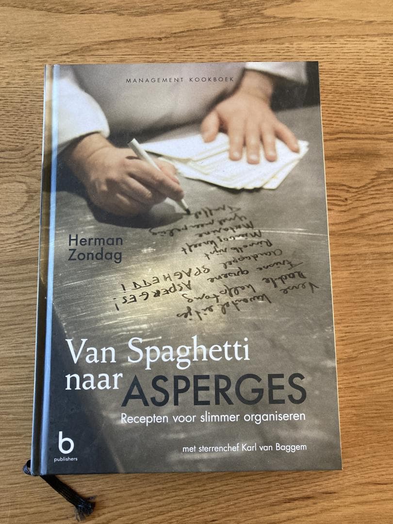 Van Spaghetti naar Asperges / recepten voor slimmer organiseren