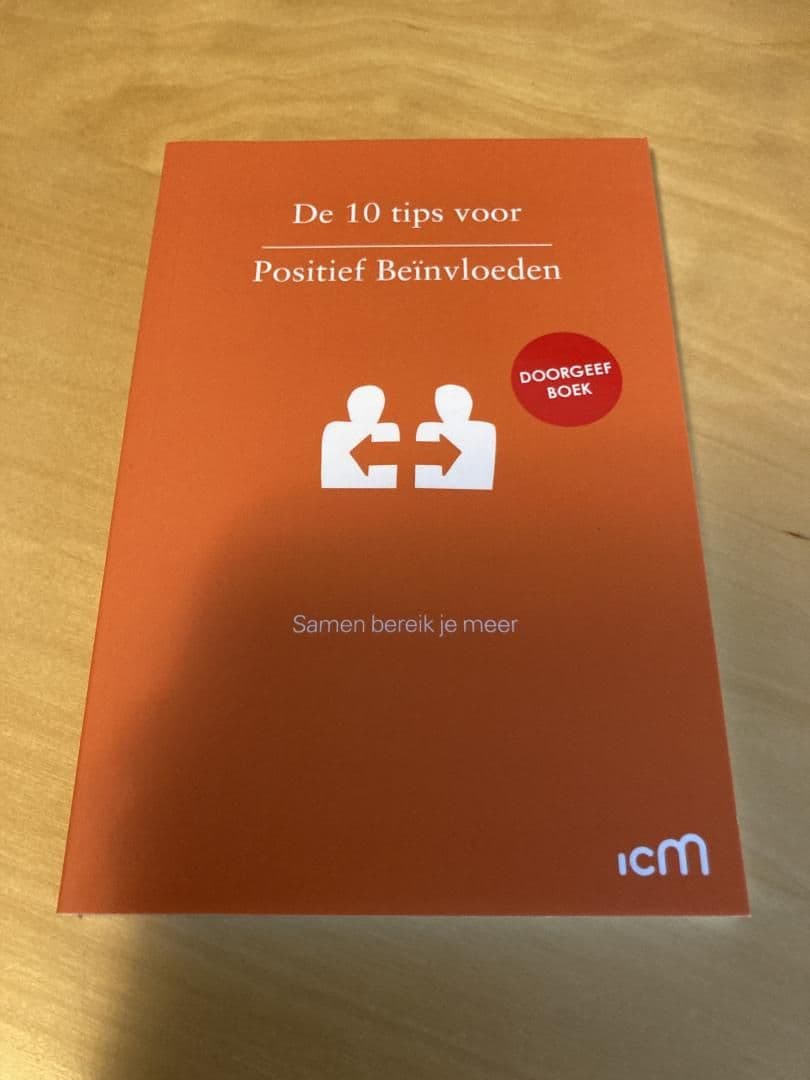 De 10 tips voor Positief Beïnvloeden