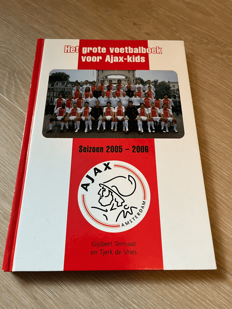 Het grote voetbalboek voor Ajax-kids 05/06