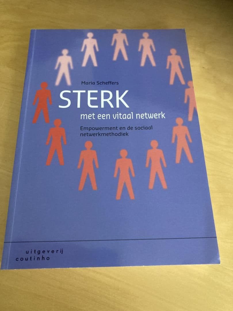 Sterk met een vitaal netwerk / empowerment en de sociaal netwerkmethodiek
