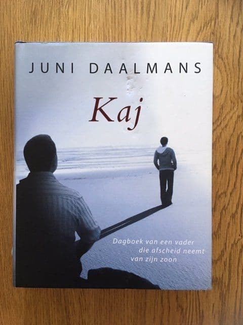 Kaj / dagboek van een vader die afscheid neemt van zijn zoon