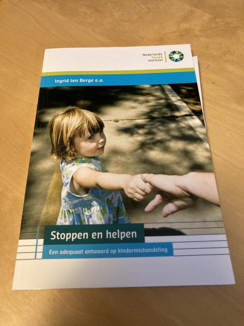Stoppen en helpen / een adequaat antwoord op kindermishandeling