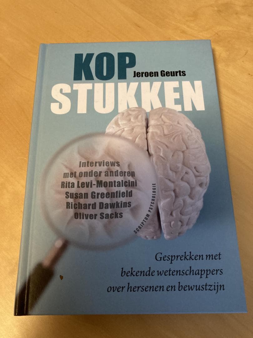 Kopstukken / gesprekken met bekende wetenschappers over hersenen en bewustzijn