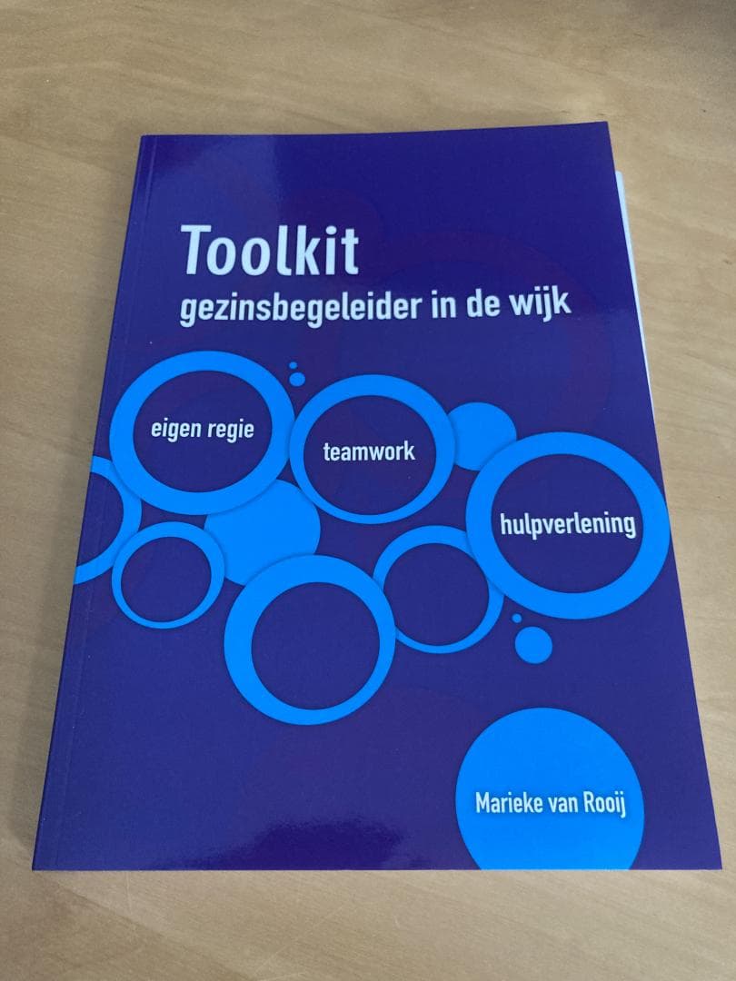Toolkit gezinsbegeleider in de wijk / eigen regie, teamwork en hulpverlening