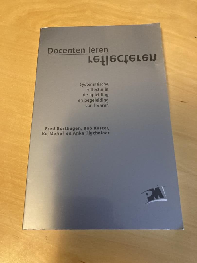 Docenten leren reflecteren / systematische reflectie in de opleiding en begeleiding van leraren