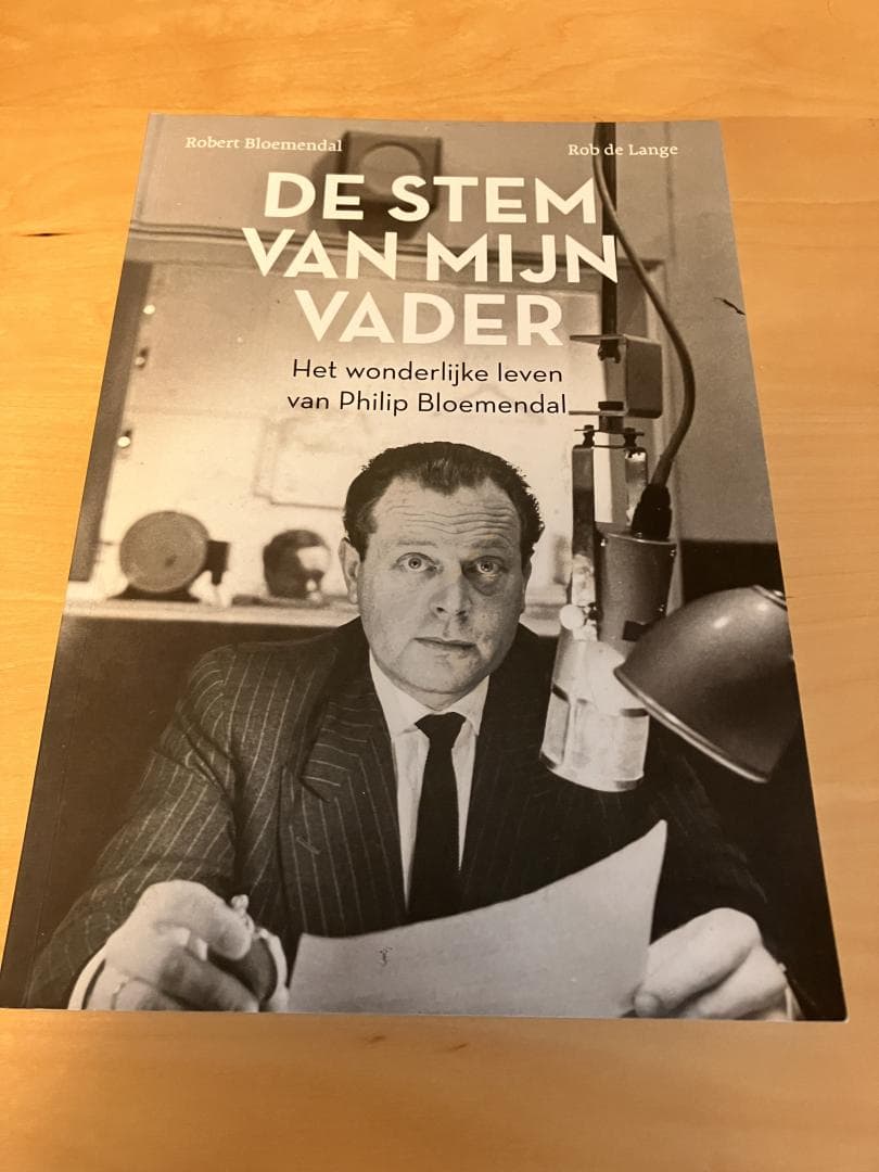 De stem van mijn vader / Het wonderlijke leven van Philip Bloemendal